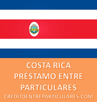 COSTA RICA PRÉSTAMO ENTRE PARTICULARES 2024