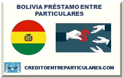 BOLIVIA PRÉSTAMO ENTRE PARTICULARES 2025