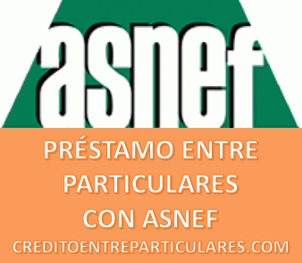 CRÉDITO ENTRE PARTICULARES CON ASNEF