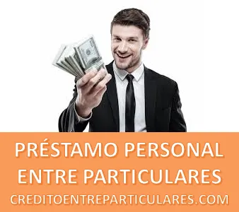 PRÉSTAMO PERSONAL ENTRE PARTICULARES