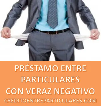 PRÉSTAMO ENTRE PARTICULARES CON VERAZ 5 NEGATIVO